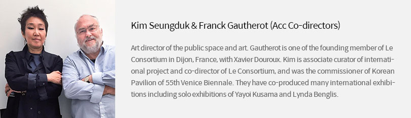 Kim Seungduk & Franck Gautherot (Acc Co-directors)