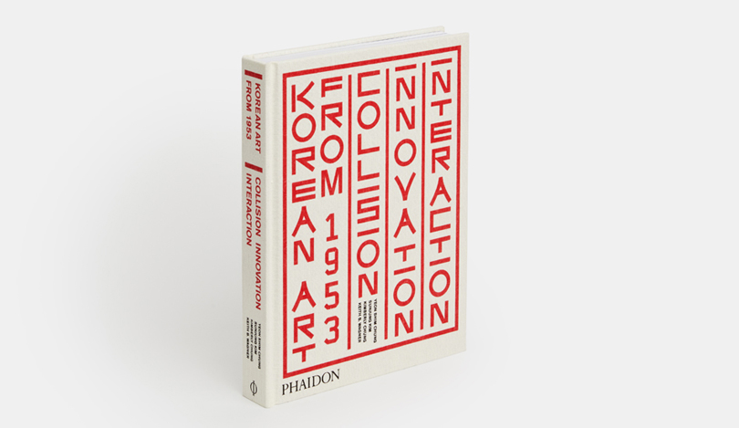 『Korean Art from 1953: Collision, Innovation and Interaction』 The Publication is supported by ‘KAMS Publishing Korean Art: Overseas Publication Support Program’ ⓒ Phaidon